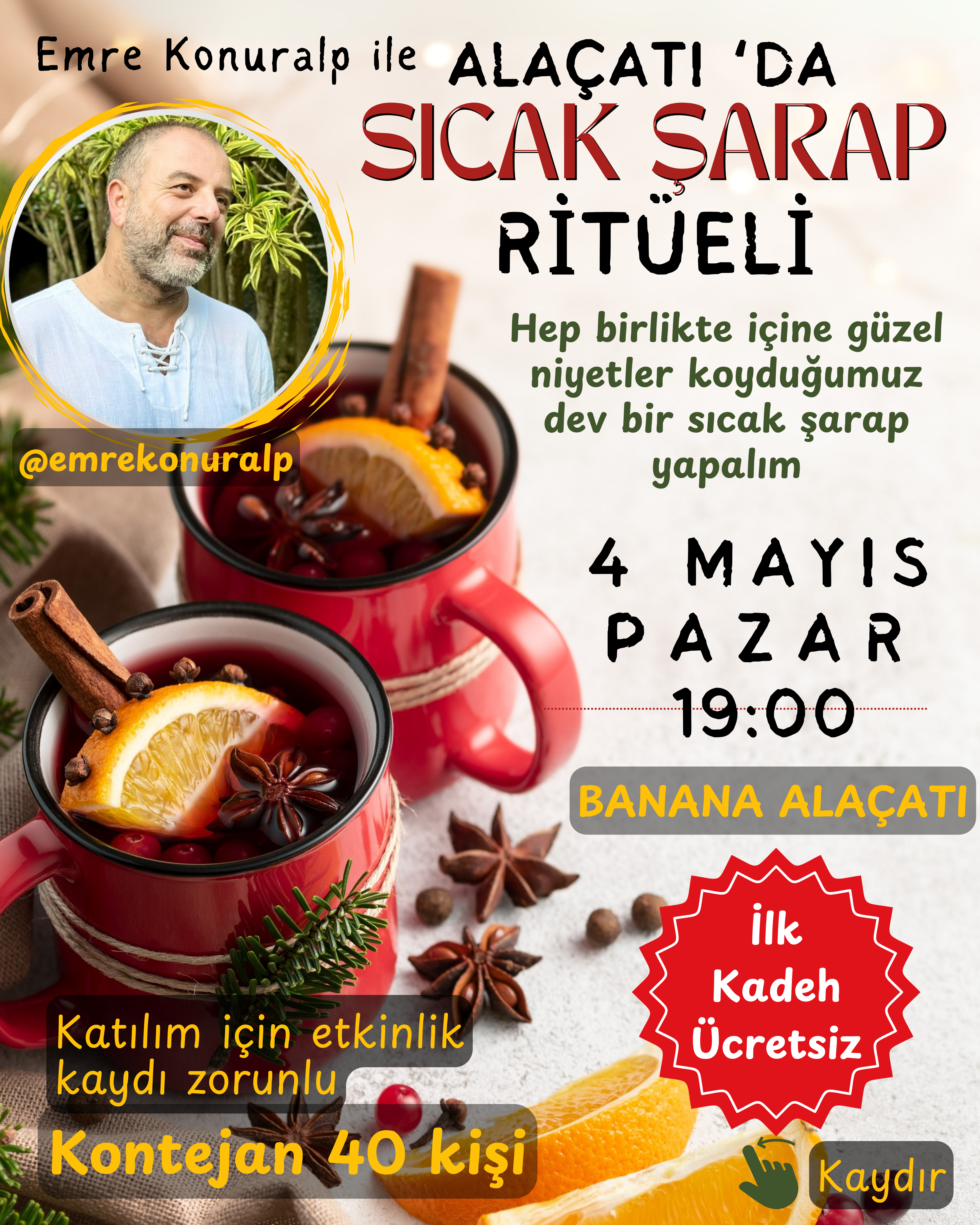 4 Mayıs Sıcak Şarap Ritüeli