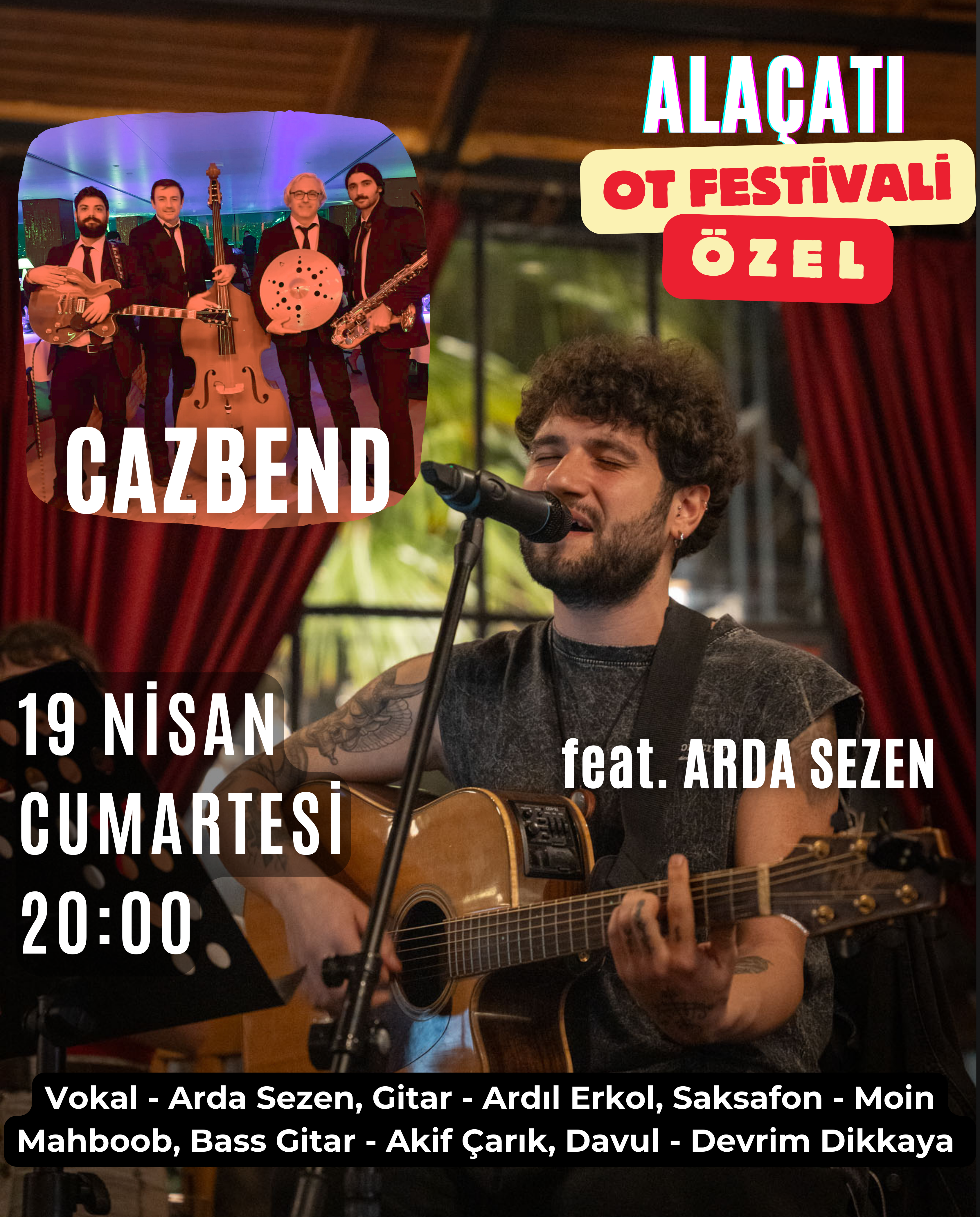 19 Nisan - Arda Sezen ve Cazbend Canlı Müzik