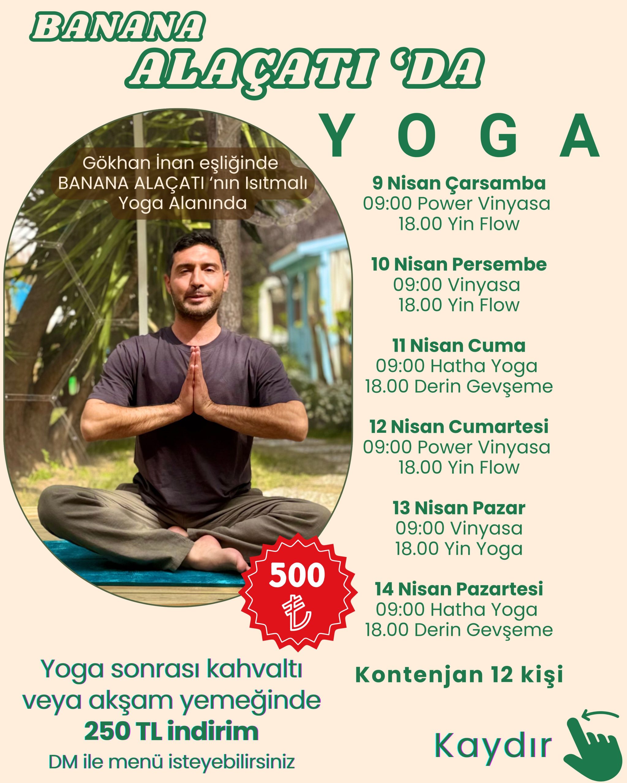 14 Nisan Pazartesi 9:00 - Hatha Yoga