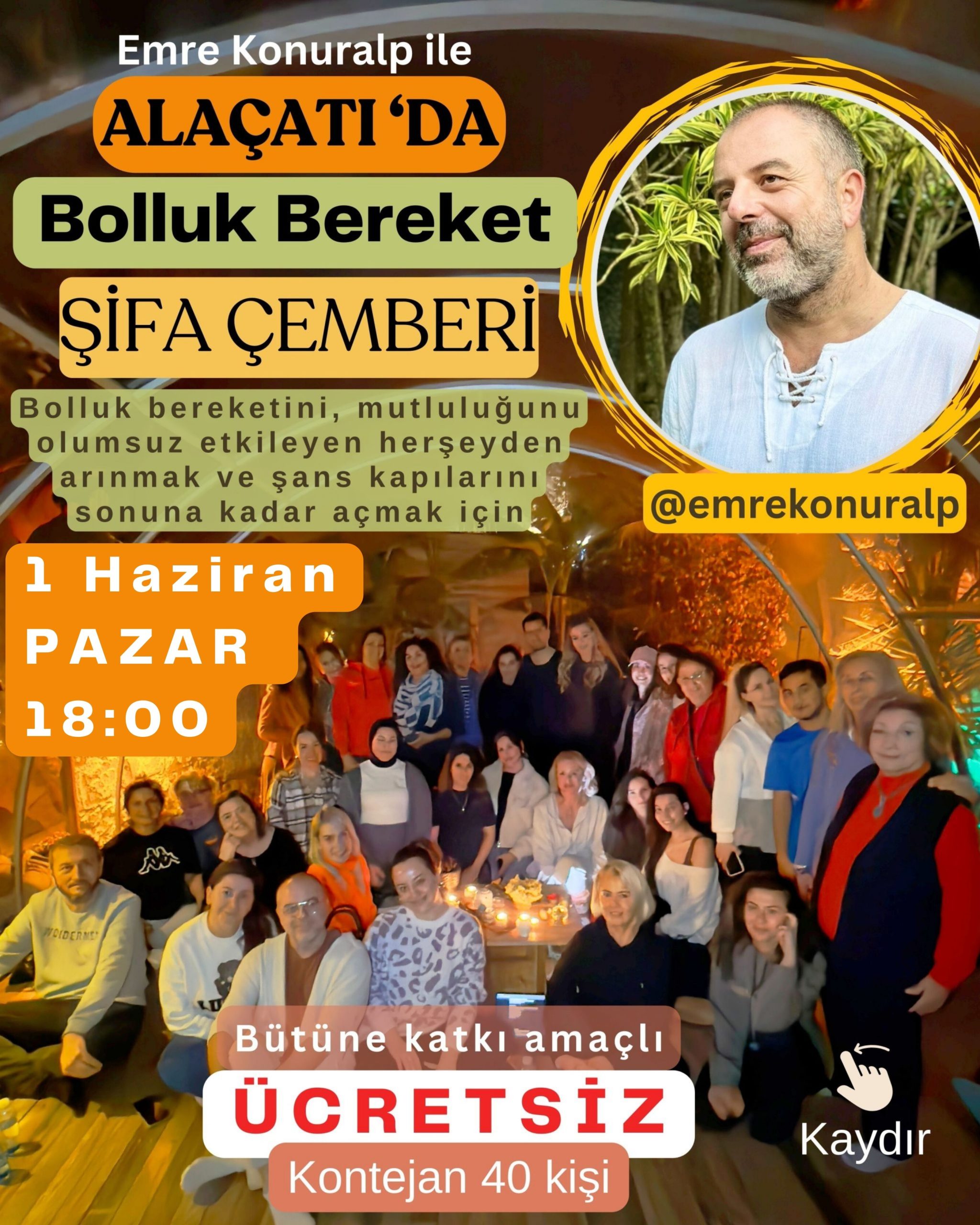 1 Haziran Emre Konuralp ile Alaçatı Şifa ile Çemberi
