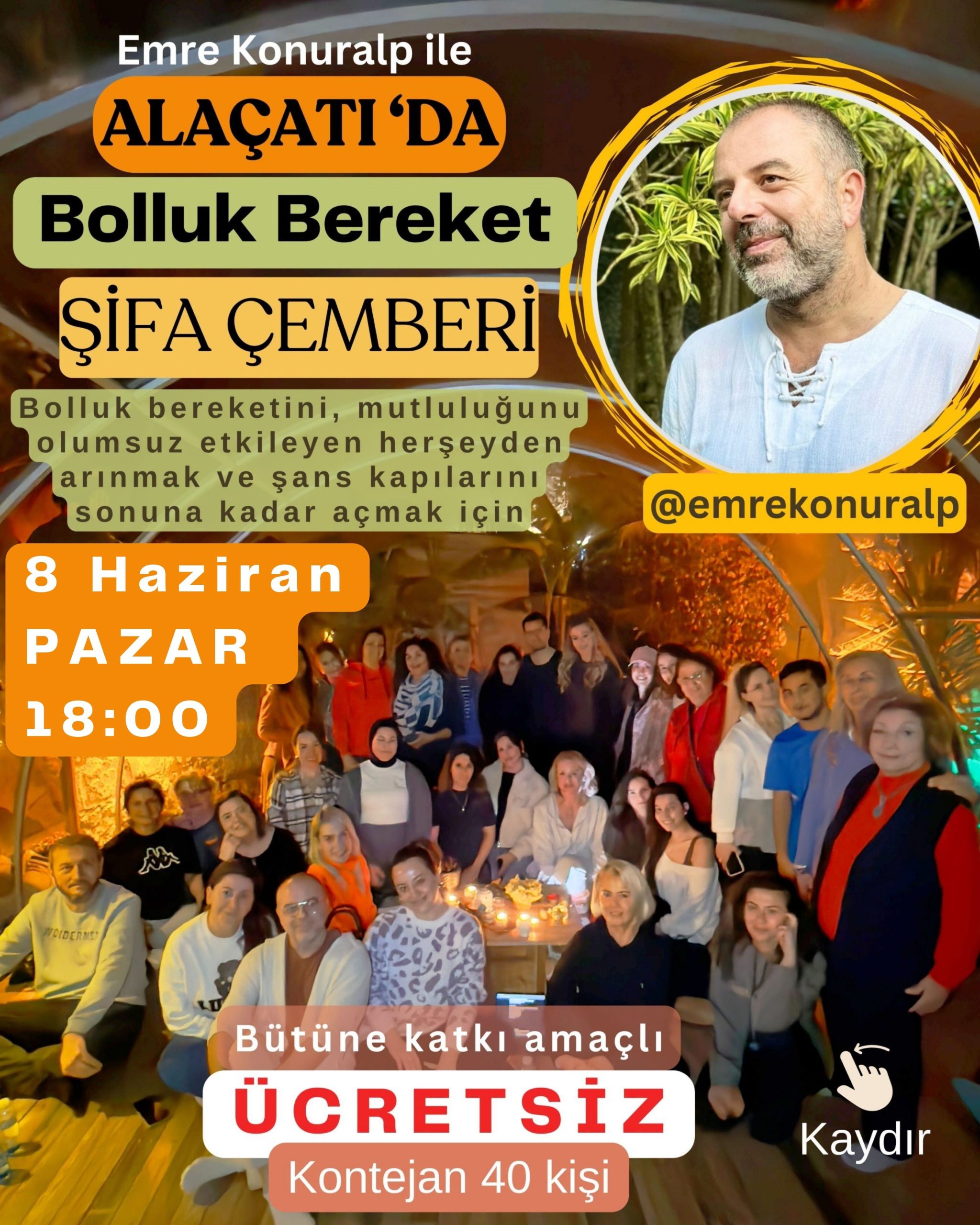 8 Haziran Pazar Emre Konuralp ile Alaçatı Şifa Çemberi (Ücretsiz)