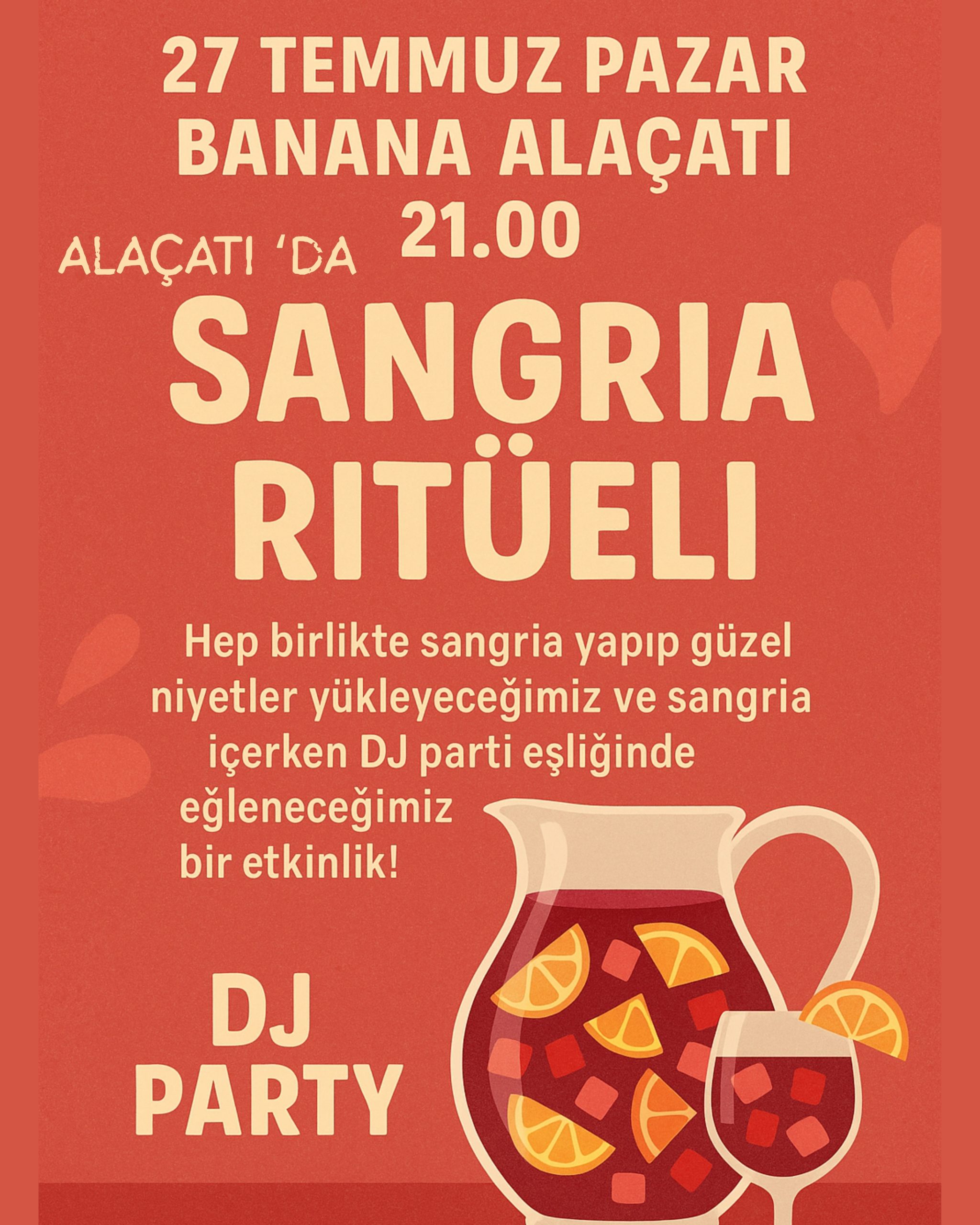 27 Temmuz Pazar - Emre Konuralp ile Sangria Ritüeli