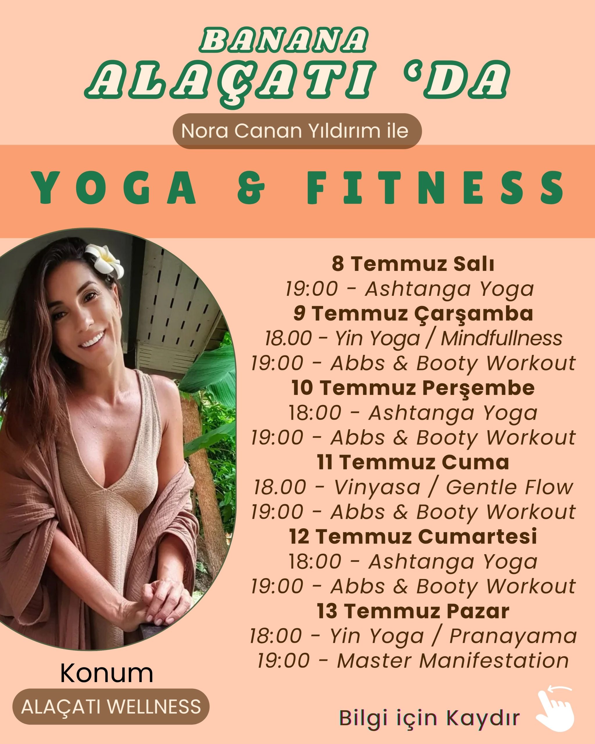 12 Temmuz Cumartesi - 18:00 - Ashtanga Yoga - Nora Canan Yıldırım