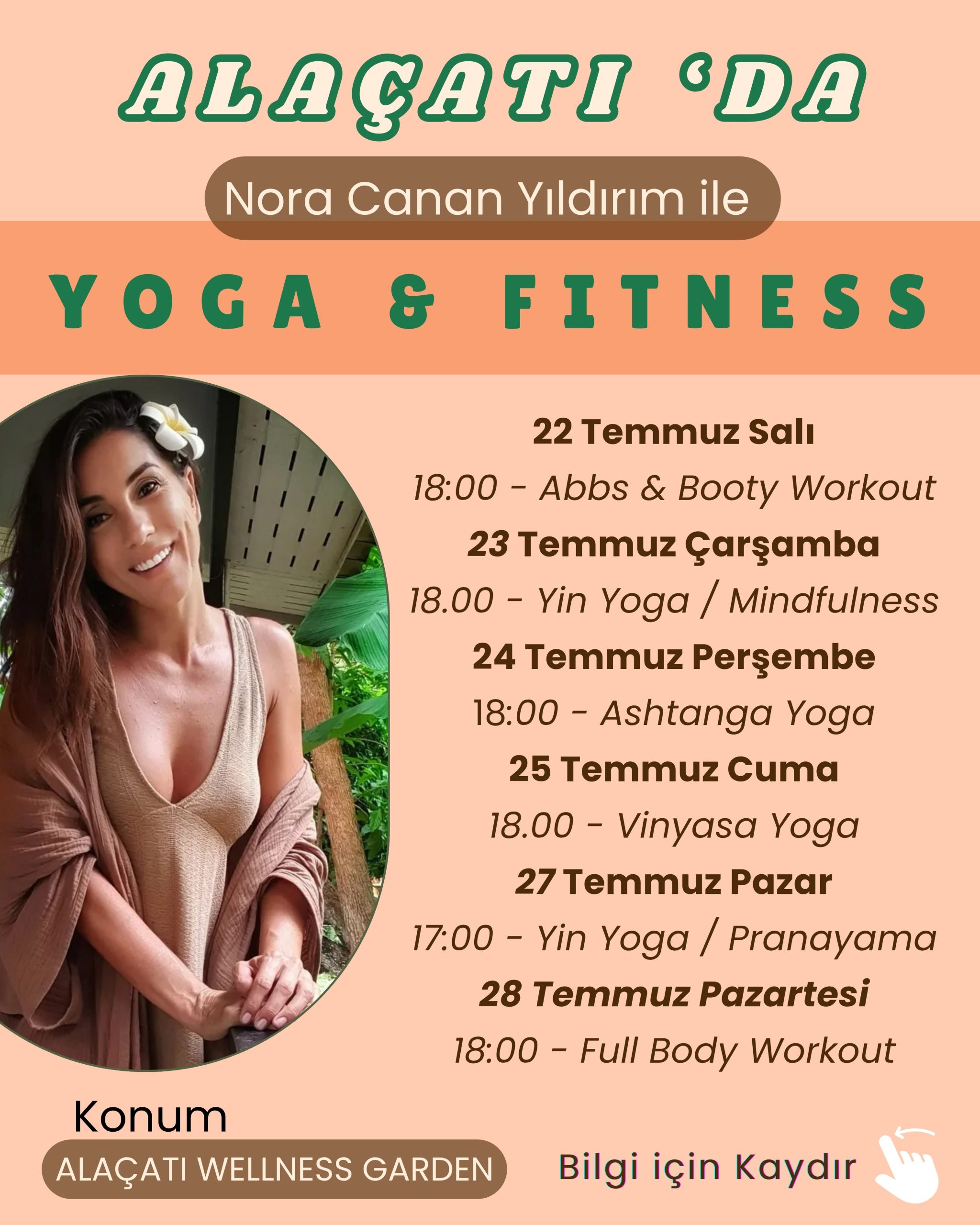 24 Temmuz Perşembe - 18:00 - Ashtanga Yoga - Nora Canan Yıldırım