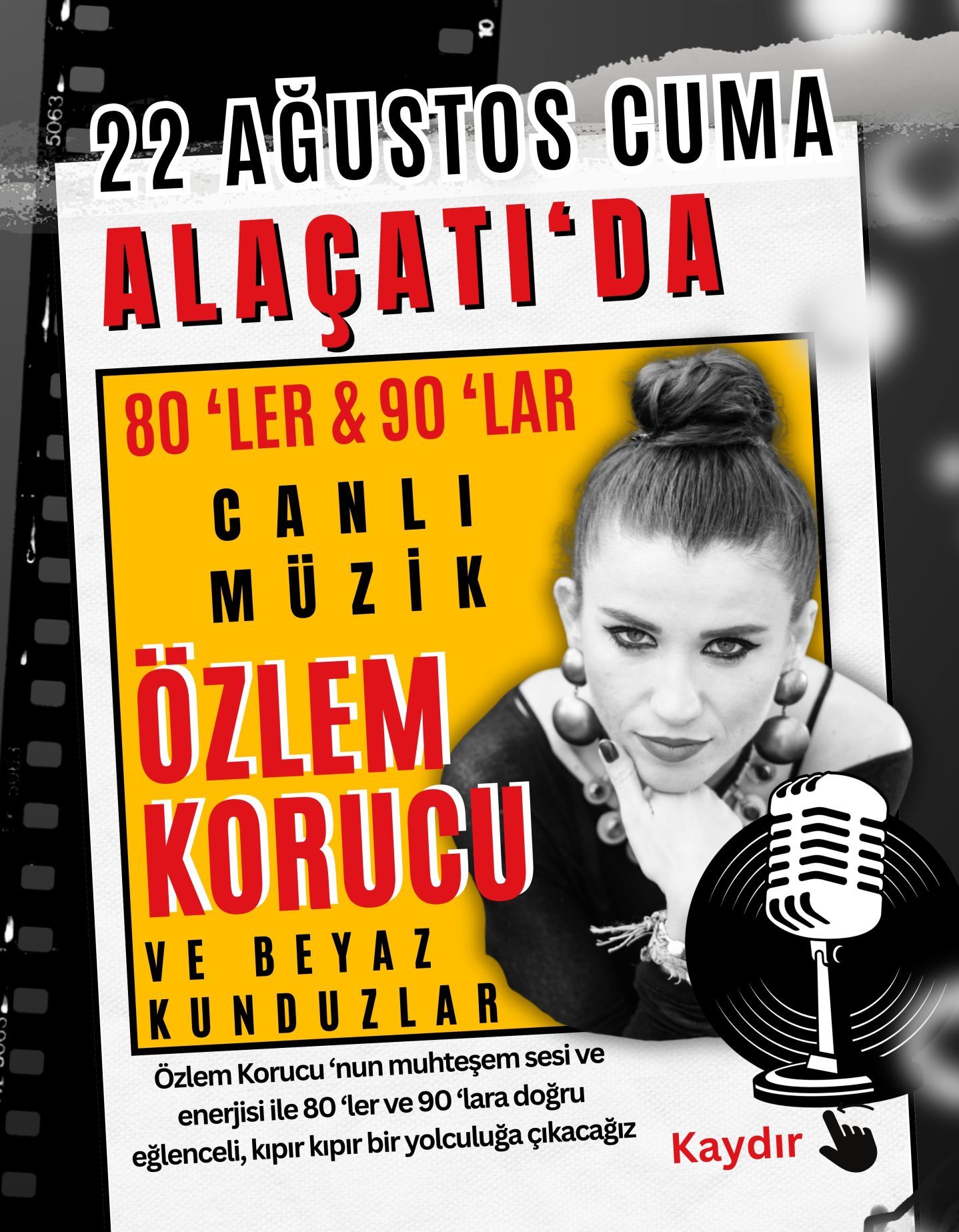 22 Ağustos Cuma - Özlem Korucu - 80-90 'lar Türkçe Pop Canlı Müzik