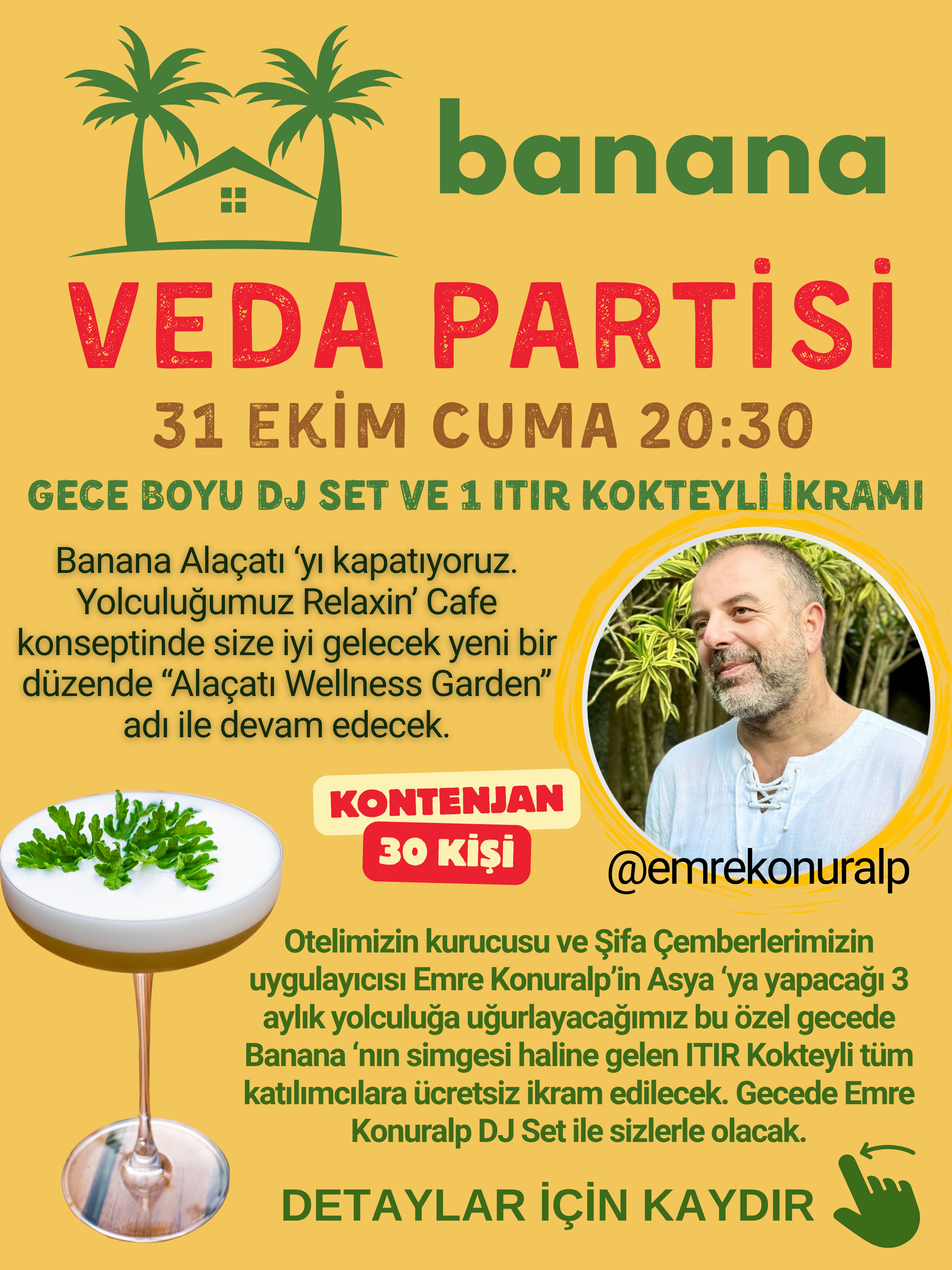 31 Ekim Cuma 20:30 - Veda Partisi